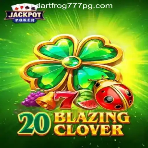 Discover the Exciting World of 20BlazingClover with Dartfrog777 Oficial Slots Brasil #1